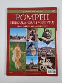 Pompeii Herculaneum Vesuvius : civilisation and art