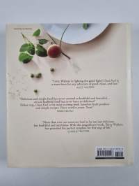 Clean Food : A Seasonal Guide to Eating Close to the Source