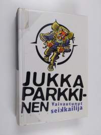 Vaivautunut seikkailija