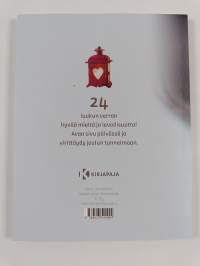 Hyvän mielen joulukalenteri : 24 lempeää tapaa valmistautua jouluun