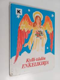 Kylli-tädin enkelikirja