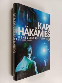 Rehelliseksi tunnettu : rikosromaani (signeerattu, tekijän omiste)