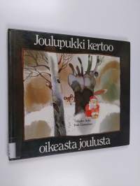 Joulupukki kertoo oikeasta joulusta