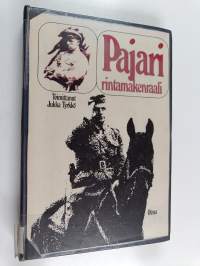 Pajari, rintamakenraali : Aaro Olavi Pajari 1897-1949 sotilaana, esimiehenä ja ihmisenä