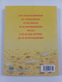 Io bullo : da una storia vera
