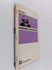 Pariisin kommuuni : (Kansalaissota Ranskassa)