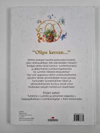 Olipa kerran : Tuhkimo ; Lumikki ja seitsemän kääpiötä ; Saapasjalkakissa ; Lumikuningatar ; Pieni merenneito