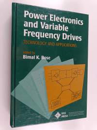 Power electronics and variable frequency drives : technology and applications