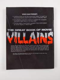 The Great Book of Movie Villains : A Guide to the Screen's Meanies, Tough Guys, and Bullies