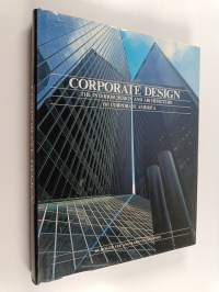Corporate design : Interior Design and Architecture of Corporate America