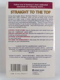 Straight to the Top : Beyond Loyalty, Gamesmanship, Mentors, and Other Corporate Myths