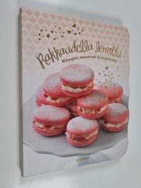 Rakkaudella leivottu : whoopiet, macaronit &amp; kuppikakut