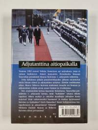 Presidentti Koiviston adjutanttina