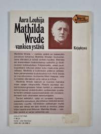 Mathilda Wrede - vankien ystävä