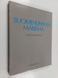 Suomenlinnan maisema : kunnostussuunnitelma : kokoava julkaisu