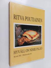 Hyväll on nimie paljo : perinneruokaopas