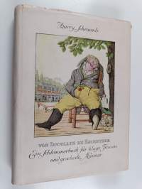 Von Lucullus Zu Escoffier - Ein Schlemmerbuch Für Kluge Frauen und Gescheite Männer