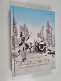 Raatteen tie : talvisodan sankaritarina