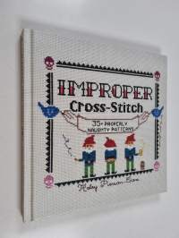 Improper Cross-Stitch : 35+ Properly Naughty Patterns