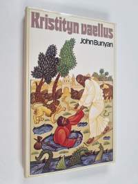 Kristityn vaellus Turmeluksen kaupungista Taivaan maahan