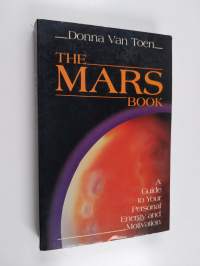 The Mars Book - A Guide to Your Personal Energy and Motivation