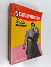 Scaramouche : Säilän sankari