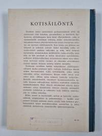 Kotisäilöntä : ajanmukainen käsikirja marjojen, hedelmien ja vihannesten säilömistä varten
