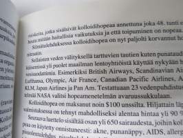 Kolloidihopea - vaalittu salaisuus, unohdettu ihmehoito (hopeavesi, historiaa, käyttötarkoituksia, ym.)