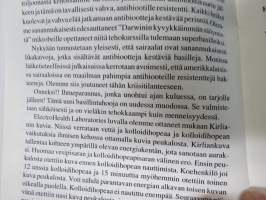 Kolloidihopea - vaalittu salaisuus, unohdettu ihmehoito (hopeavesi, historiaa, käyttötarkoituksia, ym.)