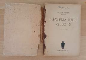 Kuolema tulee kello 12 : jännitysnovelleja