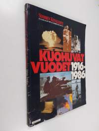 Suomen kuvalehti 37B/1986 juhlalehti : Kuohuvat vuodet 1916-1986