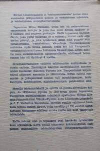 Liinatehtaalaisia ja ''tehtaanmaistereita'' - Pellava- ja verkatehtaan työoloja ja tehdastyöväen sivistysharrastuksia 1800-luvun jälkipuoliskolla.