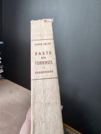Bastu och torkhus i Nordeuropa