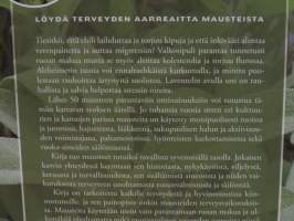 Elinvoimaa mausteista - Terveelliset maustekasvit ja niiden käyttö
