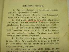 Kieliopin alkeita - oppikirja koe  - Etupäässä neli-osastoisten kansakoulujen tarpeeksi Toimitti A. Raitio 1912