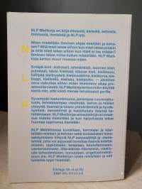 NLP mielikirja : kuinka muuttaa mieltään