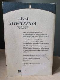Tässä suhteessa - NLP vuorovaikutuskirja