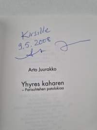 Yhyres kaharen : parisuhtehen patolokiaa (signeerattu, tekijän omiste)