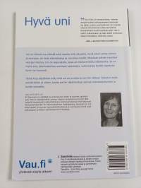 Hyvä uni : Lapsen terveet nukkumistottumukset ; Lapsen kehitys : 0-6-vuotiaan virstanpylväät ; Turvallisesti kotona : Lapsiperheiden turvallisuus ja ensiapu ; Mon...