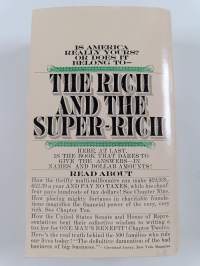 The Rich and the Super-rich - A Study in the Power of Money Today