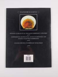 Paperweights - The Collector's Guide to Identifying, Selecting, and Enjoying New and Vintage Paperweights