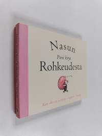 Nasun pieni kirja rohkeudesta