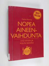Nopea aineenvaihdunta : syö hyvin ja polta rasvaa - 2:2:3 : aineenvaihduntadieetti