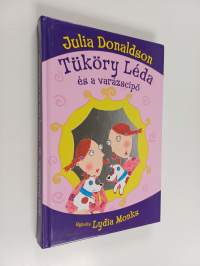 Tüköry Léda és a varázscipő