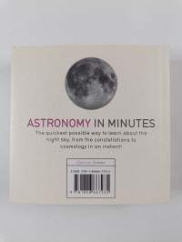 Astronomy in Minutes - 200 Key Concepts Explained in an Instant