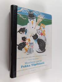 Maailman paras Pekka Töpöhäntä : kirjat Pekka Töpöhäntä pääsee pälkähästä ; Pekka Töpöhäntä ja Mauri Mäyräkoira ; Kiri kiri, Pekka Töpöhäntä ; Pekka Töpöhäntä ja ...