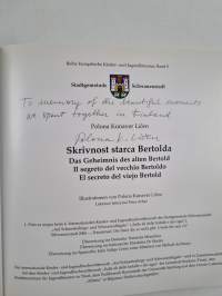 Skrivnost starca Bertolda = Das Geheimnis des alten Bertold = Il segreto del vecchio Bertoldo = El secreto del viejo Bertold (signeerattu, tekijän omiste)
