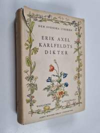 Erik Axel Karlfeldts dikter - Den svenska Lyriken