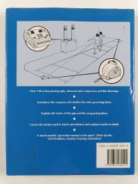 Fencing : techniques of foil, épéé and sabre
