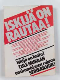 Iskijä on rautaa!